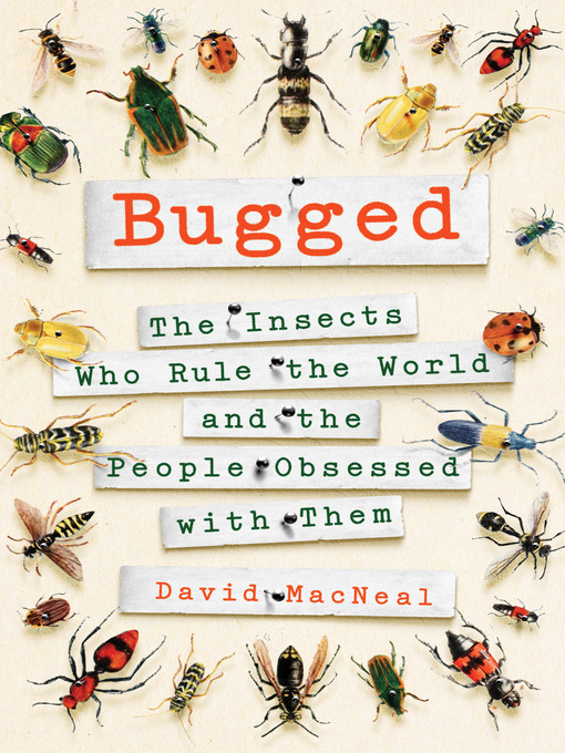 Title details for Bugged by David MacNeal - Wait list